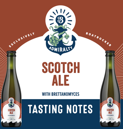 SCOTCH ALE WITH BRETTANOMYCES (MARCH 2024)